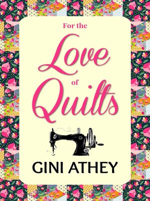 cover image of For the Love of Quilts